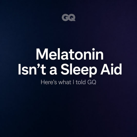 Why I told GQ that melatonin is not a sleep aid