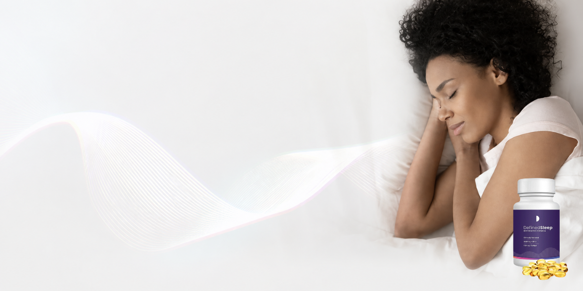 Defined Sleep - Better Sleep